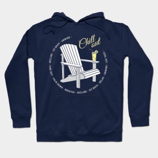 Chill out Hoodie